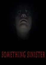 Póster de Something Sinister
