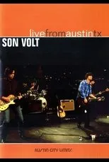 Póster de Son Volt: Live from Austin, TX