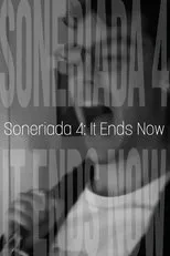 Póster de Soneriada 4: It Ends Now