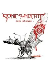 Póster de Sonic Syndicate: Only Inhuman