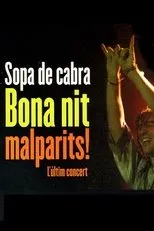 Póster de Sopa de Cabra - Bona nit malparits!