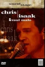 Póster de SoundStage - Chris Isaak & Raul Malo