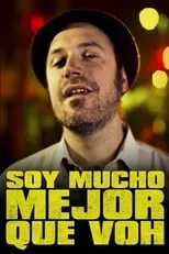 Póster de Soy mucho mejor que voh