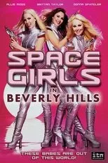 Póster de Space Girls in Beverly Hills