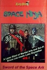 Póster de Space Ninja: Sword of the Space Ark