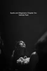 Póster de Spells and Magicians Chapter Six: Vehicle Park