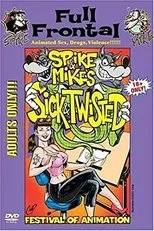 Póster de Spike & Mike's Sick and Twisted Festival of Animation: Full Frontal