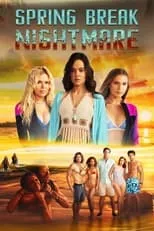 Póster de Spring Break Nightmare