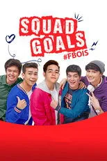 Póster de Squad Goals: #FBois