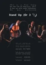 Póster de Stand Up (Or 3 1/2)