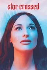 Póster de star-crossed: the film