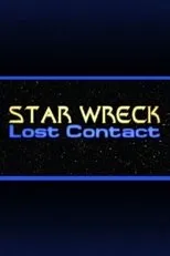 Póster de Star Wreck V: Lost Contact