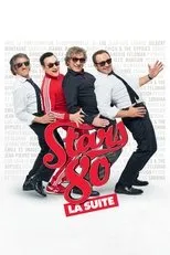 Póster de Stars 80 : La Suite