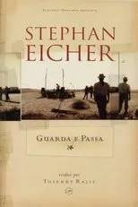 Póster de Stephan Eicher - Non Ci Badar...Guarda E Passa (live at Carcassonne)