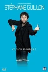 Póster de Stéphane Guillon - En avant la musique !