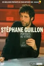 Póster de Stéphane Guillon - Portraits au vitriol (1ère salve)