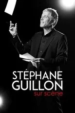 Póster de Stéphane Guillon sur scène