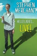 Póster de Stephen Merchant: Hello Ladies... Live!