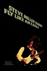 Póster de Steve Miller Band: Fly Like an Eagle