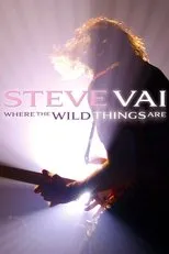 Póster de Steve Vai: Where The Wild Things Are