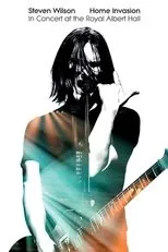 Póster de Steven Wilson: Home Invasion - In Concert at the Royal Albert Hall