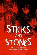 Póster de Sticks and Stones: Investigating the Blair Witch
