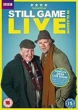 Póster de Still Game: Live in Glasgow