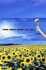 Póster de Stone Temple Pilots: Thank You - Live Performances
