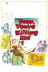 Póster de Stop, You're Killing Me