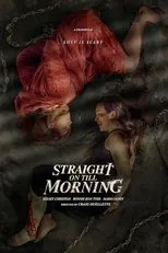 Póster de Straight On till Morning
