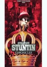 Póster de Straight Stuntin Chronicles: Volume 4 - Sometimes the Queen Is King