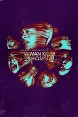 Póster de Strange Frequencies: Taiwan Killer Hospital