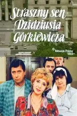 Póster de Straszny sen Dzidziusia Górkiewicza