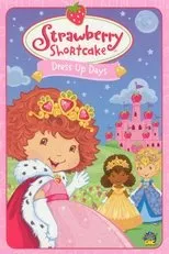 Póster de Strawberry Shortcake: Dress Up Days