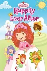 Póster de Strawberry Shortcake Happily Ever After
