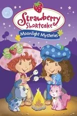 Póster de Strawberry Shortcake: Moonlight Mysteries