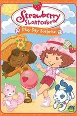 Póster de Strawberry Shortcake: Play Day Surprise