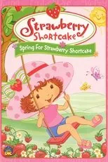 Póster de Strawberry Shortcake: Spring for Strawberry Shortcake