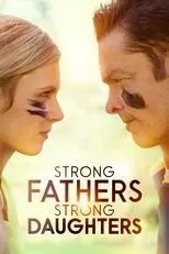 Póster de Strong Fathers, Strong Daughters