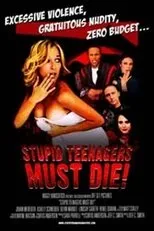Póster de Stupid Teenagers Must Die