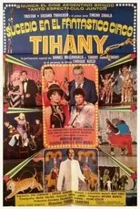 Póster de Sucedió en el fantástico circo Tihany