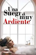 Póster de Sueños de pasión: Una suegra muy ardiente