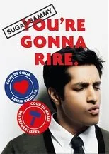 Póster de Sugar Sammy - You're Gonna Rire.