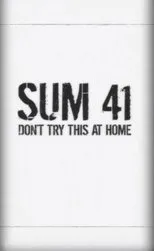 Póster de Sum 41: Don't Try This at Home
