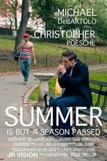 Póster de Summer is But A Season Passed