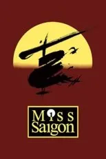 Póster de Sun & Moon - The Making of Miss Saigon and the Princess of Wales Theatre