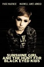 Póster de Sunshine Girl and The Hunt For Black Eyed Kids