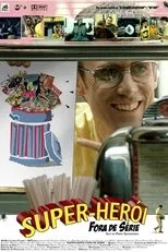Póster de Super-Herói Fora de Série
