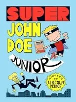 Póster de Super John Doe Junior