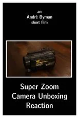 Póster de Super Zoom Camera Unboxing Reaction